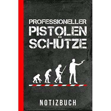 Imagem de Notizbuch Professioneller Pistolen Schütze: Pistole Schießen Sportpistole Schnellfeuerpistole (Sportschützen Pistole)