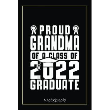 Imagem de Proud Grandma Of Class Of 2022 Family Graduate White Blue Notebook Vintage Style: Graduation Gift Diary For Notes, Congratulations, Graduate Journal, ... Journal, 6x9 college ruled notebook