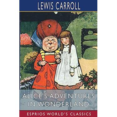 Imagem de Alice's Adventures in Wonderland (Esprios Classics)