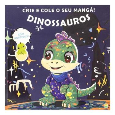 Imagem de Crie E Cole O Seu Mangá! Dinossauros