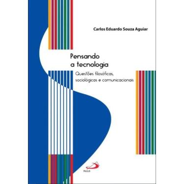 Imagem de Pensando a tecnologia - PAULUS EDITORA, 3