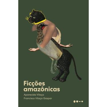 Imagem de Livro - Ficções amazônicas
