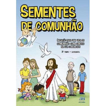 Imagem de Livro - Sementes de comunhão - 3º tempo catequista - novo formato