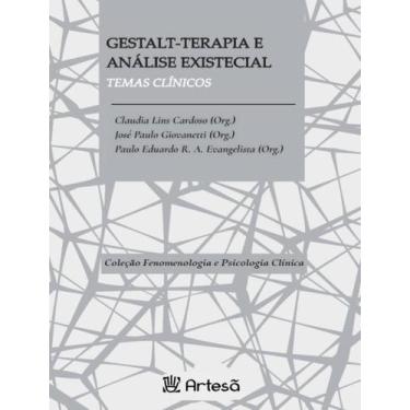 Imagem de Livro - Gestalt-Terapia E Analise Existencial - Temas Clinicos - ARTES