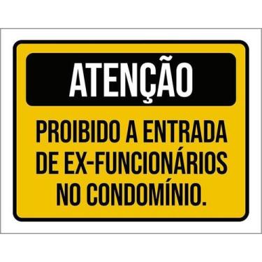 Imagem de Kit 10 Placa Acm Proibido Entrada Ex-Funcionários 18X23 - Sinalizo