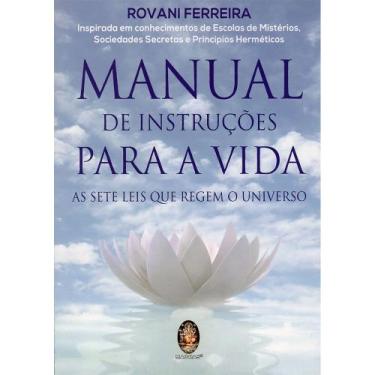 Imagem de Manual De Instruções Para A Vida: As Sete Leis Que Regem O Universo - 