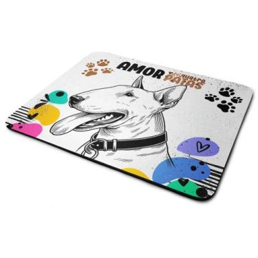 Imagem de Mouse Pad Amor de quatro patas - Cachorro Bull Terrier - JPS INFO