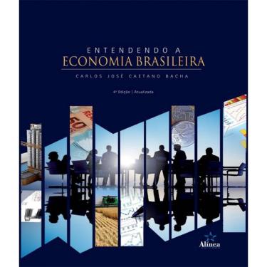 Imagem de Livro Entendendo A Economia Brasileira - 04 Ed