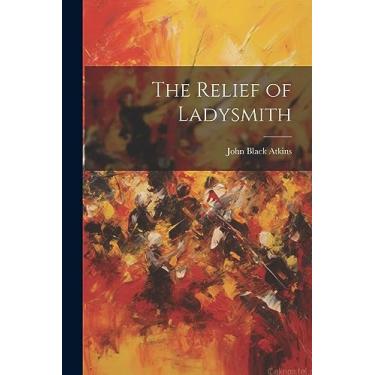 Imagem de The Relief of Ladysmith