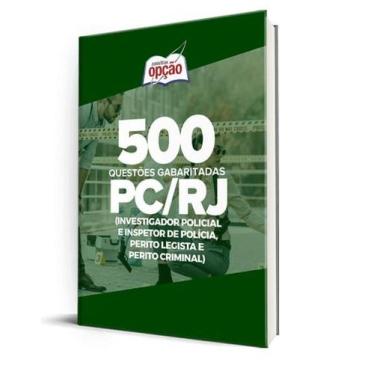 Imagem de Caderno PC-RJ - 500 Questões Gabaritadas (Investigador, Inspetor, Peri