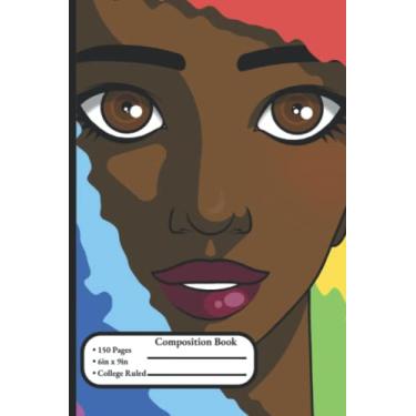 Imagem de I AM BLACK GIRL MAGIC Journal Composition Notebook: Beautiful African American Girls Of All Shades On Each Cover: Self Care Composition 6 x 9 Inch ... For Students Home And Office For Adults