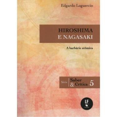Imagem de Hiroshima e nagasaki - LIVRARIA DA FISICA - LF