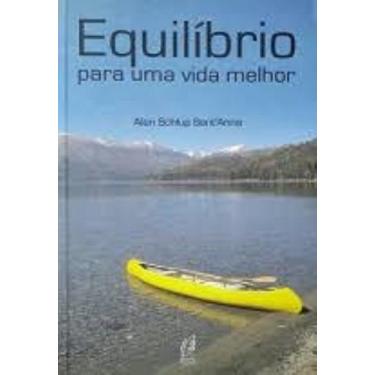 Imagem de Equilibrio para uma vida melhor - ALAN SANTANNA, 3