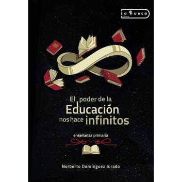 Imagem de El poder de la educación nos hace infinitos - Espanhol