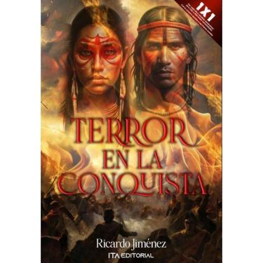 Imagem de Terror en la conquista - Espanhol