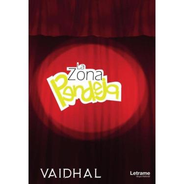 Imagem de La zona pendeja - Espanhol