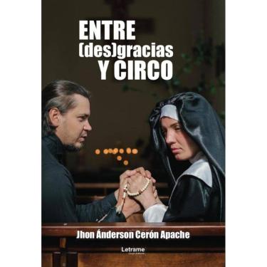 Imagem de Entre (des)gracias y circo - Espanhol