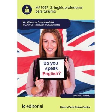Imagem de Inglés profesional para turismo. HOTA0308 - Recepción en alojamientos - Espanhol