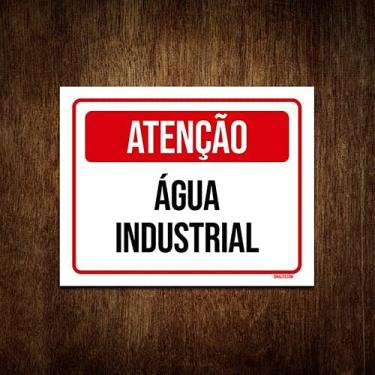 Imagem de Placa De Sinalização - Atenção Água Industrial 36x46