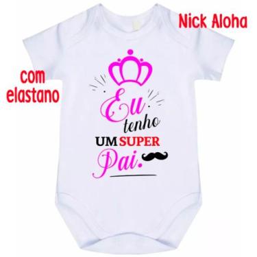 Imagem de body bebê eu tenho um super pai cód 9686 - nick aloha, Branco, P