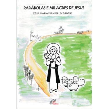 Imagem de Livro - Parábolas e milagres de Jesus
