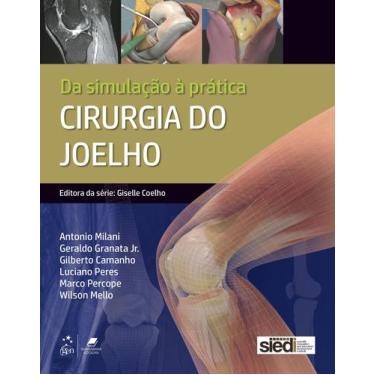 Imagem de Livro - Cirurgia do Joelho - Da Simulação à Prática