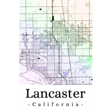 Imagem de Lancaster California: Your city, your region, your home! | Composition Notebook 6x9 blank 120 pages