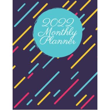Imagem de 2022 Monthly Planner: Monthly Planner 2022 January 2022 - December 2022, 8.5" x 11" Contacts and Passwords Monday Calendar and Holidays Notes Pages