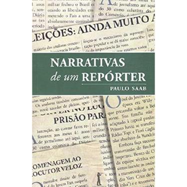 Imagem de Narrativas De Um Reporter: O Brasil Recente - 1