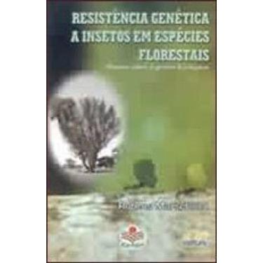 Imagem de Resistencia Genetica A Insetos Em Especies Florestais