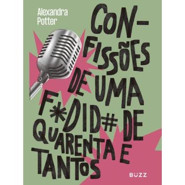 Imagem de Livro - Confissões de uma fodida de quarenta e tantos