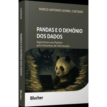 Imagem de Pandas e o Demônio Dos Dados - Algoritmos Em Python Para Sistemas de I