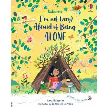 Imagem de I'm Not (Very) Afraid Of Being Alone - Usborne Publishing