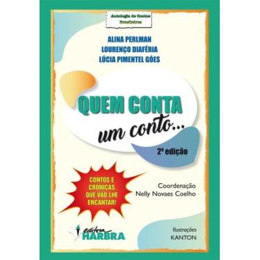 Imagem de Livro: Quem Conta Um Conto. - 2. Edição - Harbra