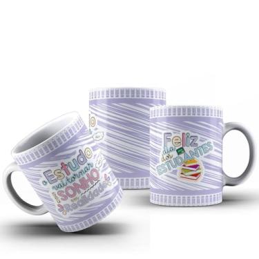 Imagem de Caneca Frases Diversas Feliz Dia Dos Estudantes Porcelana 325ML (MOD03)