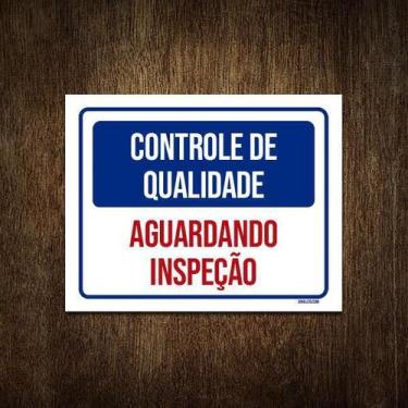 Imagem de Placa Controle De Qualidade Aguardando Inspeção 27X35 - Sinalizo.Com