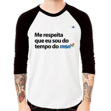Imagem de Camiseta Raglan Me respeita que eu sou da época do msn Manga 3/4 - Foc