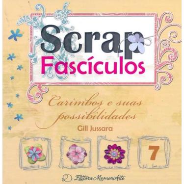 Imagem de Carimbos e Suas Possibilidades - Volume 7. Coleção Scrap Fascículos - 