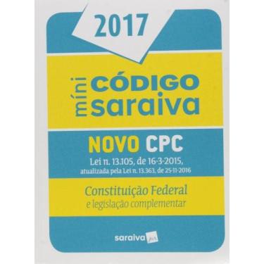Imagem de Mini Código Saraiva de Processo Civil 2017: Constituição Federal e Leg