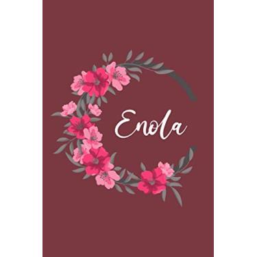 Imagem de Enola: Cadeau d'anniversaire, noël ou action de grâces pour femmes, maman, sœur, copine, filles, Prénom personnalisé Enola, "6x9" pouces, 120 pages.