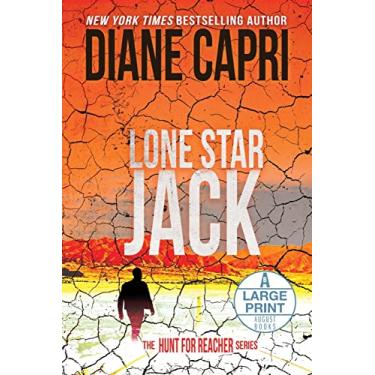 Imagem de Lone Star Jack Large Print Edition: The Hunt for Jack Reacher Series: 18