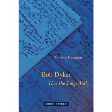 Imagem de Bob Dylan: How the Songs Work