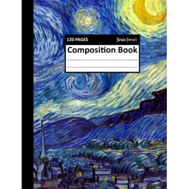 Imagem de Notebook Journal: van Gogh Starry Night 120 ruled Composition Pages for Teens and Adults by Brain Freeze