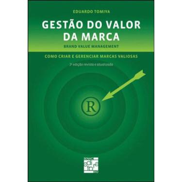 Imagem de Gestao Do Valor Da Marca - Como Criar E Gerenciar Marcas Valiosas