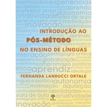 Imagem de Introdução Ao Pós-Método No Ensino De Línguas