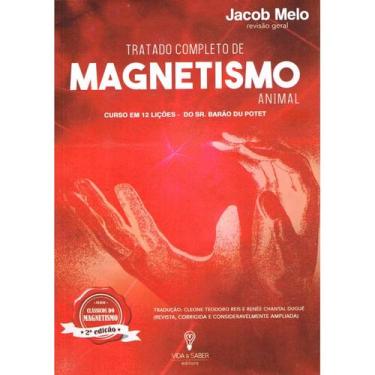 Imagem de Tratado Completo de Magnetismo Animal do Sr. Barão Du Potet - VIDA E S