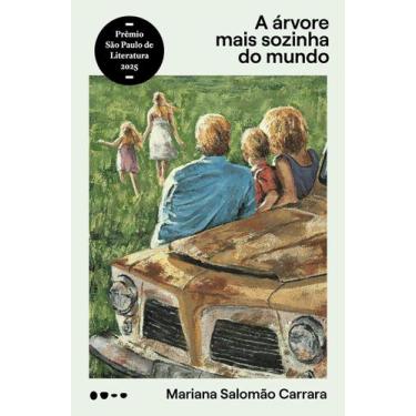 Imagem de Livro - A árvore mais sozinha do mundo - Vencedor do Prêmio São Paulo 