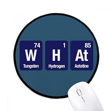 Imagem de DIYthinker What Chemical Element Science Mouse Pad Desktop Office Tapete redondo para computador