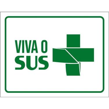 Imagem de Placa Sinalização Verde - Viva O Sus 36X46