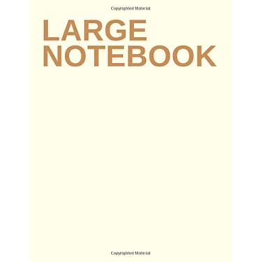 Imagem de Large Notebook: Big Size Lined Writing Journal, 150 Wide Ruled Pages, Note taking for School/College/Office, Daily Journal for Class/Homework / ... / Meditation, Basic Minimalist Design